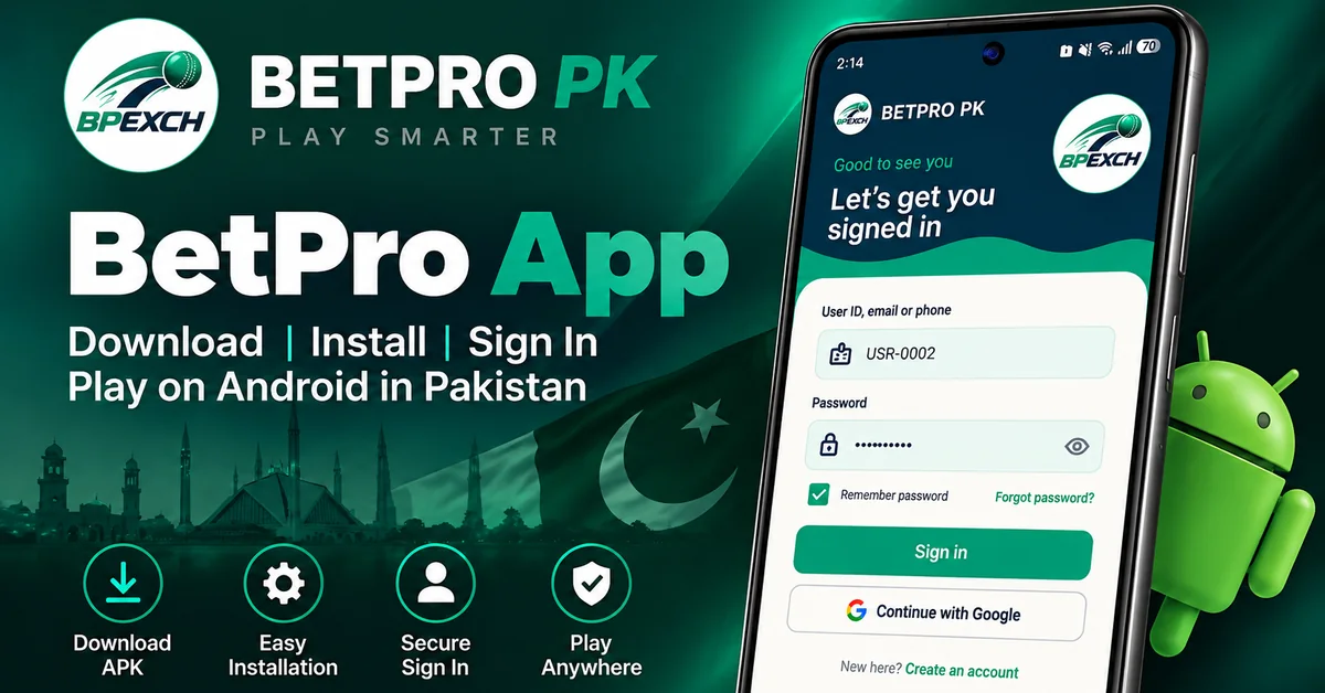 BetPro App for Android in Pakistan showing the BetPro PK sign-in screen and APK download features